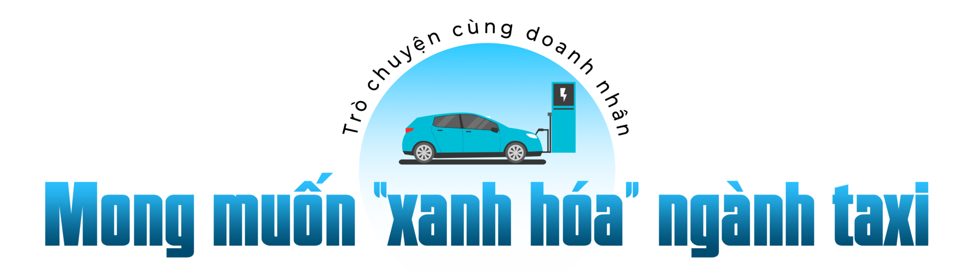 CEO Lado Taxi: Xe điện là 'canh bạc' đời tôi - 10